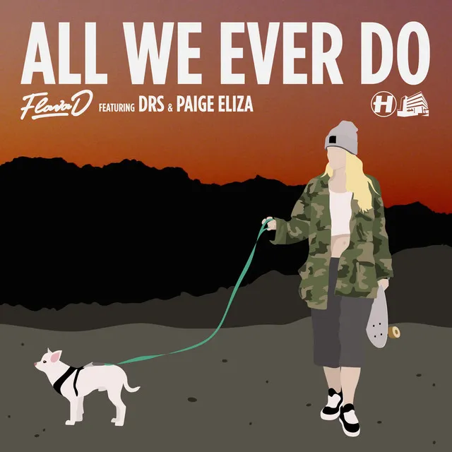 All We Ever Do (feat. Paige Eliza & DRS)