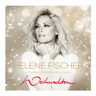 Weihnachten by Helene Fischer