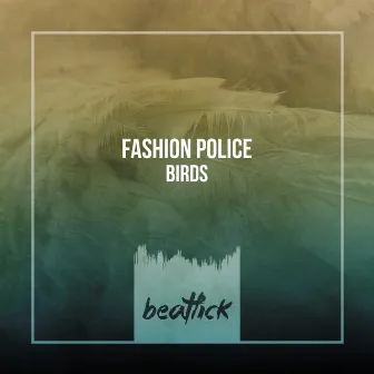 Birds by Fashion Police