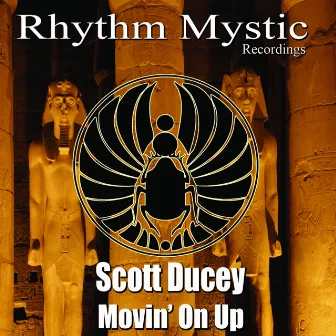 Movin' On Up by Scott Ducey