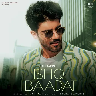 Ishq Ibaadat by Anmol Daniel