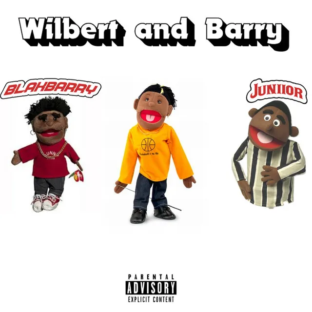 Wilbert and Barry