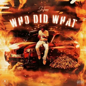 WHO DID WHAT? by Ja.trippy