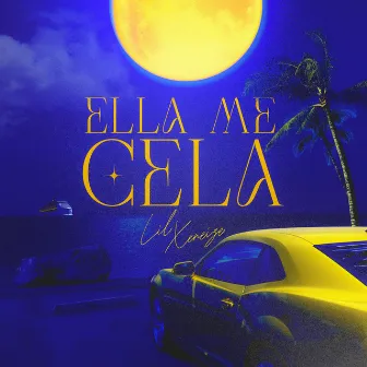 Ella Me Cela by Lil Xeneize