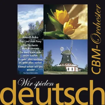 Wir spielen deutsch - Jahrhunderthits 1920-50 in Instrumental by CBM-Orchester