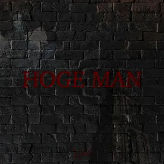 Hoge Man by Jay Waldo