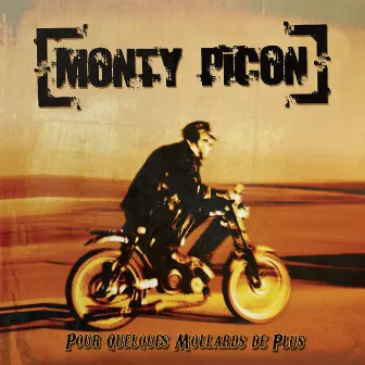 Pour quelques mollards de plus by Monty Picon