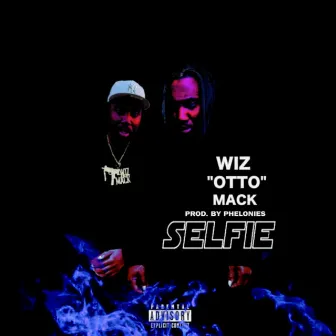 Selfie by Wiz Mack