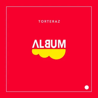 Album by Torteraz