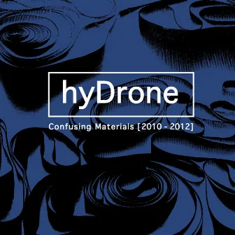 Confusing Materials (2010-2012) by hydrone