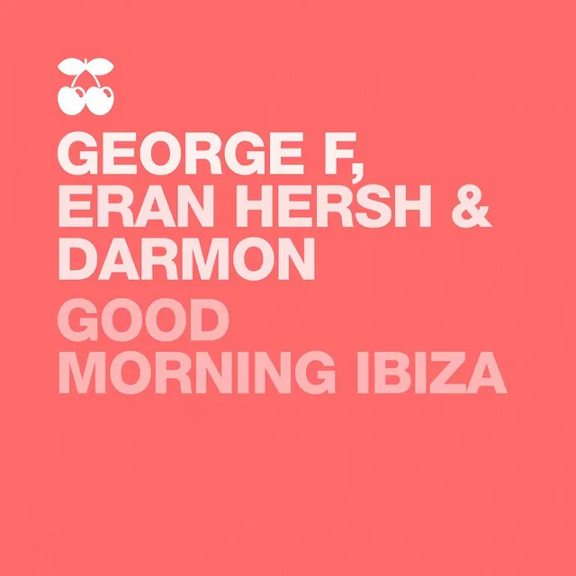 Good Morning Ibiza - Dj Ortzy Loves Ibiza Remix