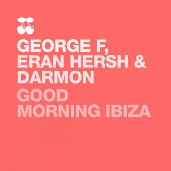 Good Morning Ibiza by Darmon