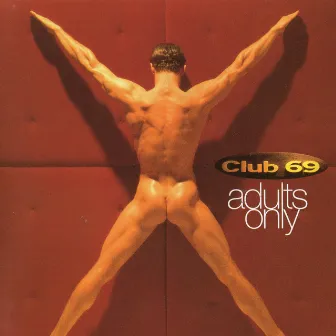 Adults only by Club 69