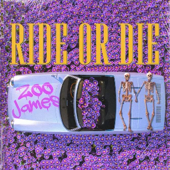 Ride or Die by Zoo James