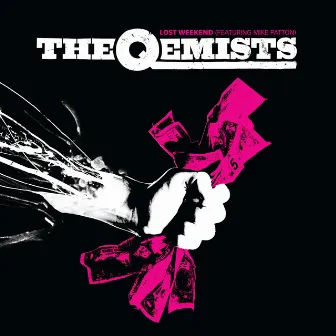 Lost Weekend by The Qemists