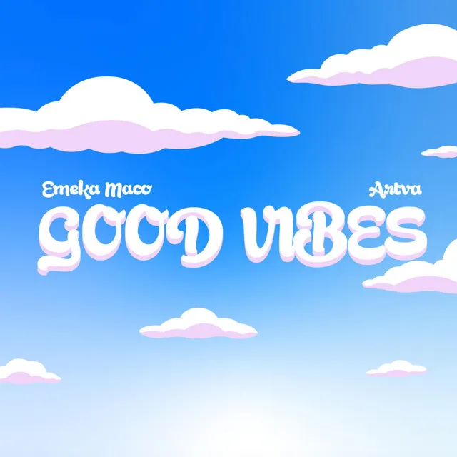 Good Vibes