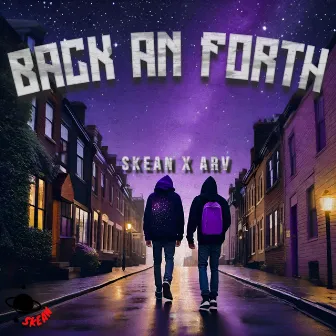 Back an Forth by Skean