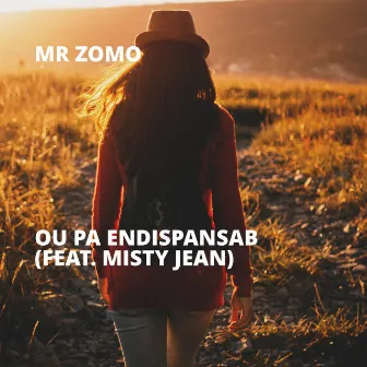 Ou Pa Endispansab by Mr Zomo