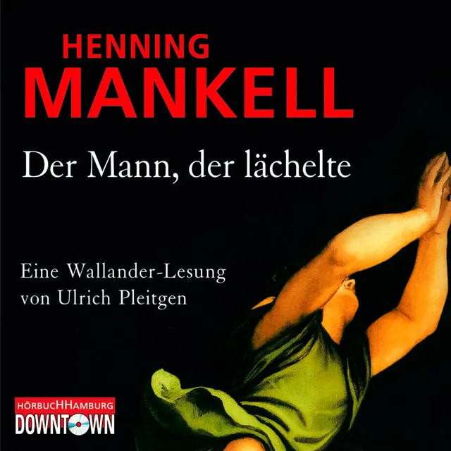 Der Mann, der lächelte (Ein Kurt-Wallander-Krimi 5)