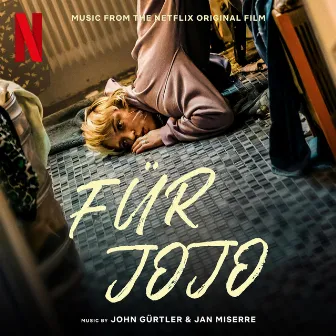 For Jojo (Music from the Netflix Original Film) by Jan Miserre