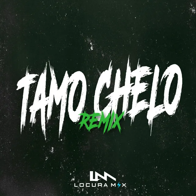 Tamo Chelo (Remix)