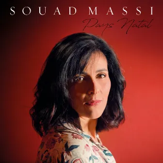 Pays natal by Souad Massi