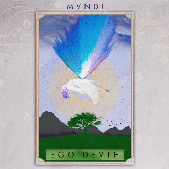 EGO DEVTH by MVNDI