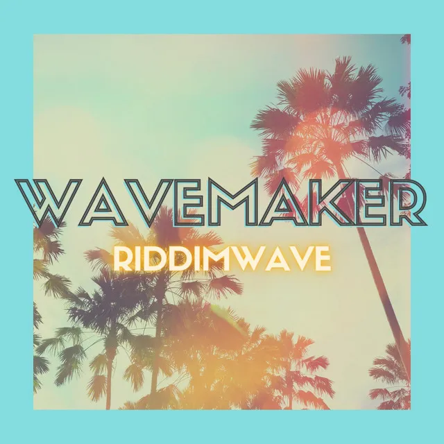 WAVEMAKER