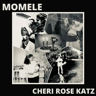 Momele by Cheri Rose Katz