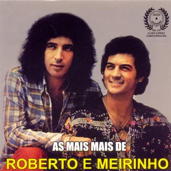 As Mais Mais de Roberto & Meirinho by Roberto & Meirinho