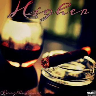 Higher by BoogtheLegend