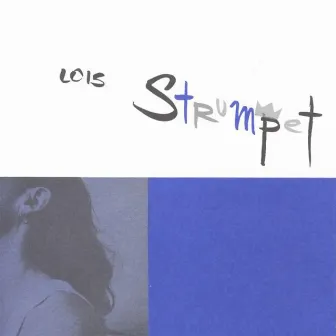 Strumpet by Lois