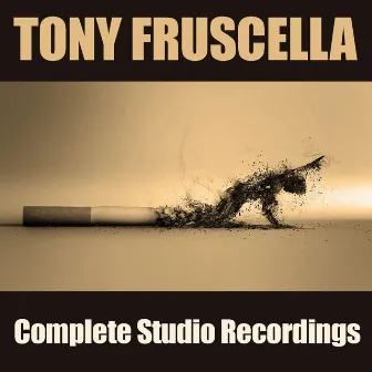 Complete Studio Recordings by Tony Fruscella