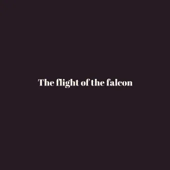 The flight of the falcon by Love Cult