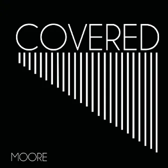 Covered by Moore