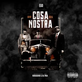 Cosa Nostra 2021 by ego