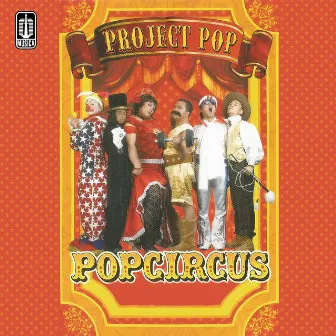 Pop Circus by Project Pop