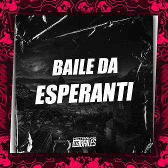 Baile da Esperanti by MC JB