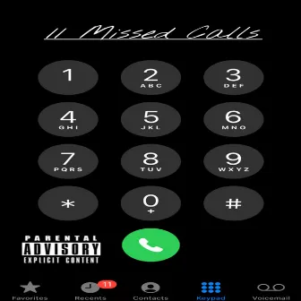 11 Missed Calls by TrenxH Khidd