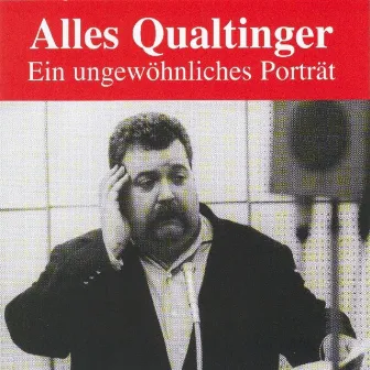 Alles Qualtinger by Helmut Qualtinger