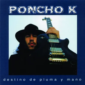 Destino De Pluma Y Mano by Poncho K