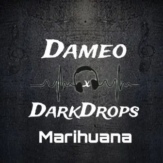 Marihuana by Dameo