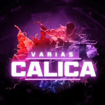 Varias Calica by MC Freiry