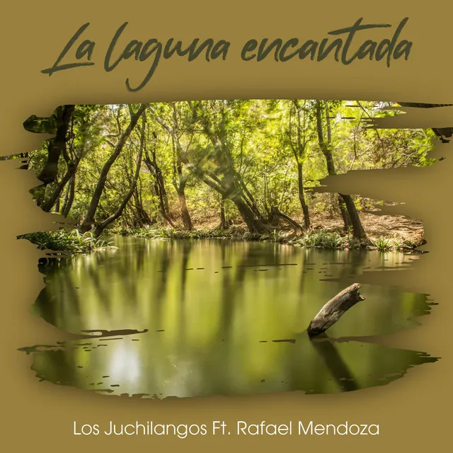 La Laguna Encantada