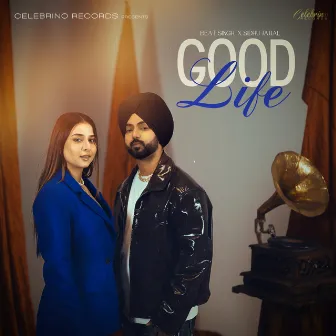 Good Life by Sidhu Jajjal