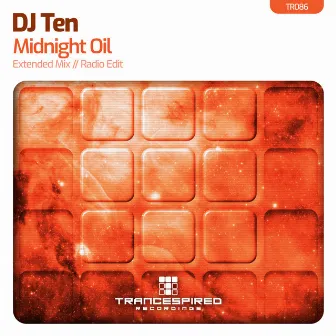 Midnight Oil by DJ Ten