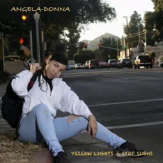 Yellow Lights & Stop Signs by Angela-Donna