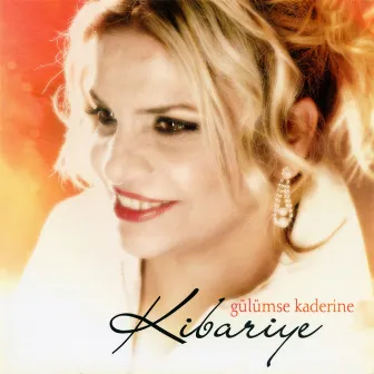 Gülümse Kaderine by Kibariye