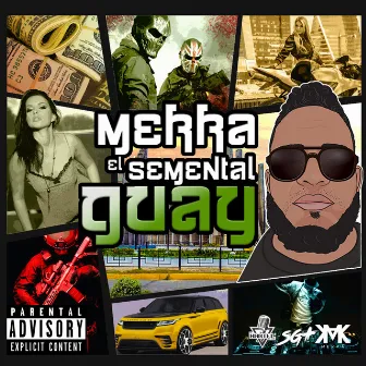 Guay by Mekka el Semental