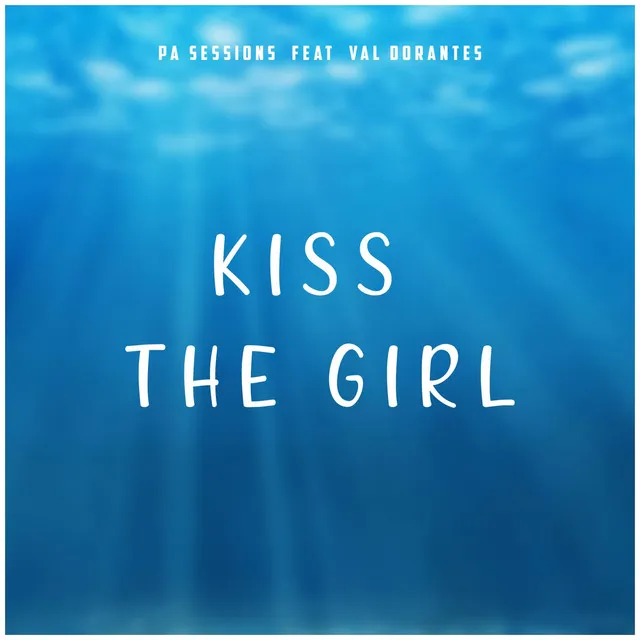 Kiss the Girl